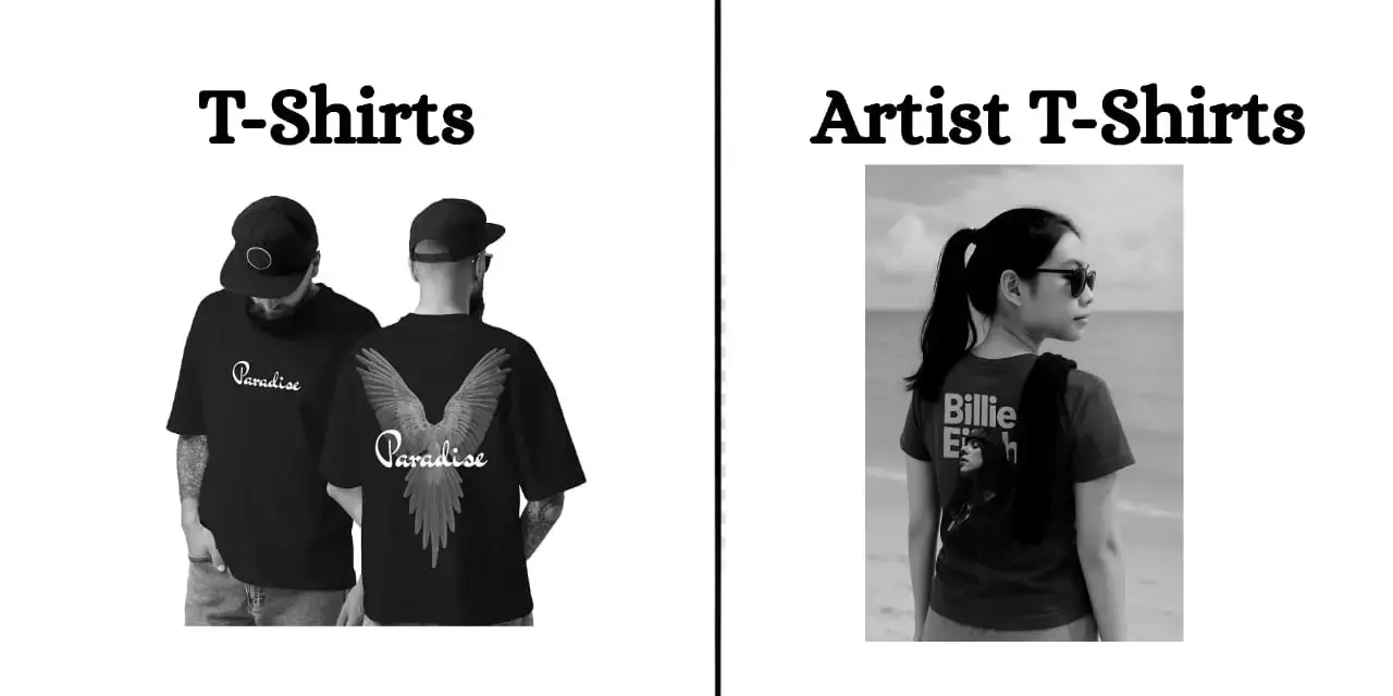 The image shows two sections: "T-Shirts" and "Artist T-Shirts." - "T-Shirts": Two guys wearing black tees with "Paradise" and a wing design. - "Artist T-Shirts": A girl wearing a tee with "Billie Eilish."
